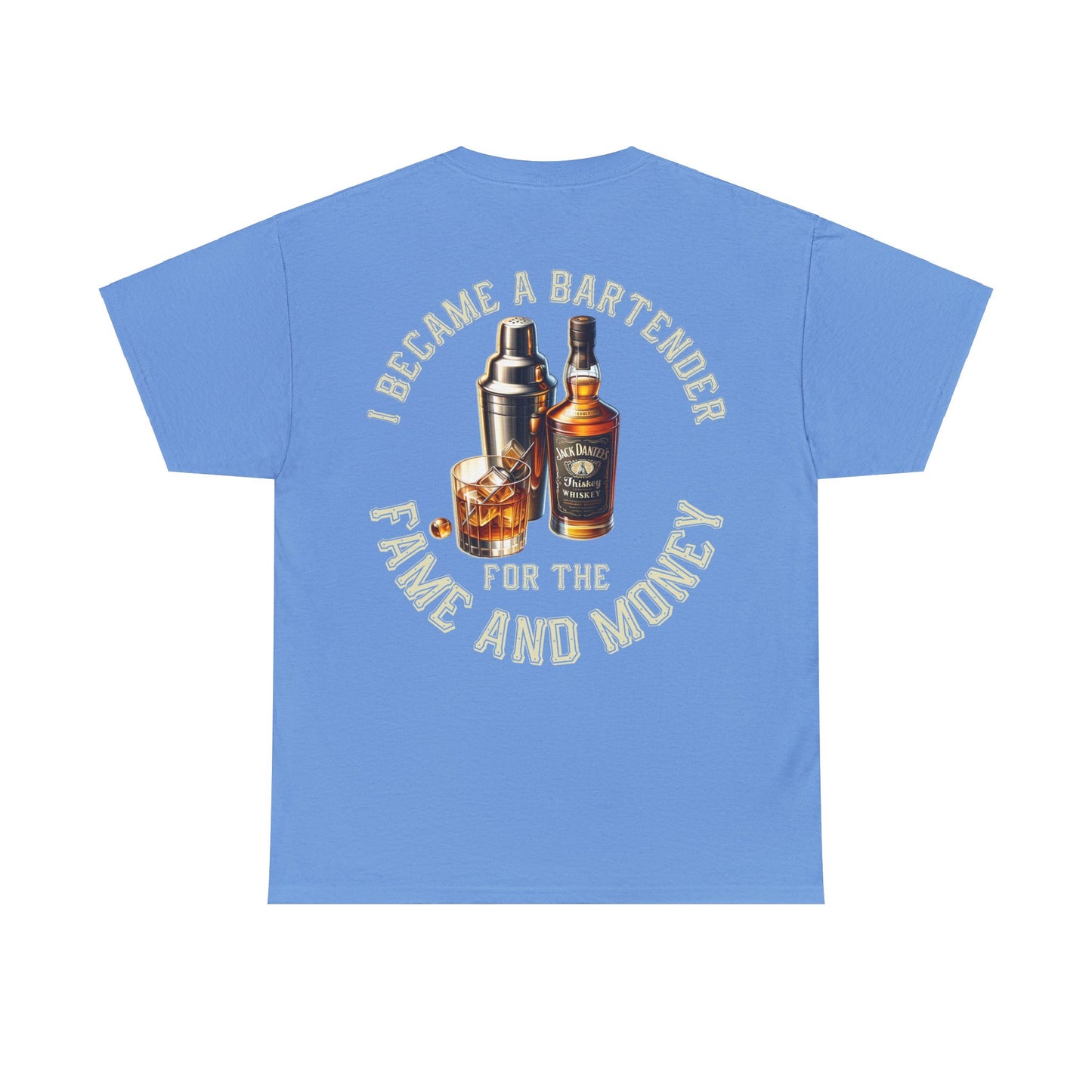 BARTENDER FAME AND MONEYON BACK Unisex Heavy Cotton Tee