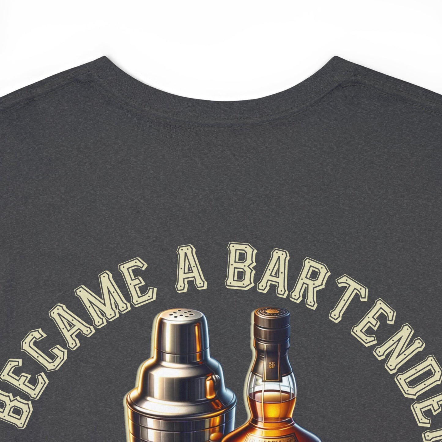 BARTENDER FAME AND MONEYON BACK Unisex Heavy Cotton Tee