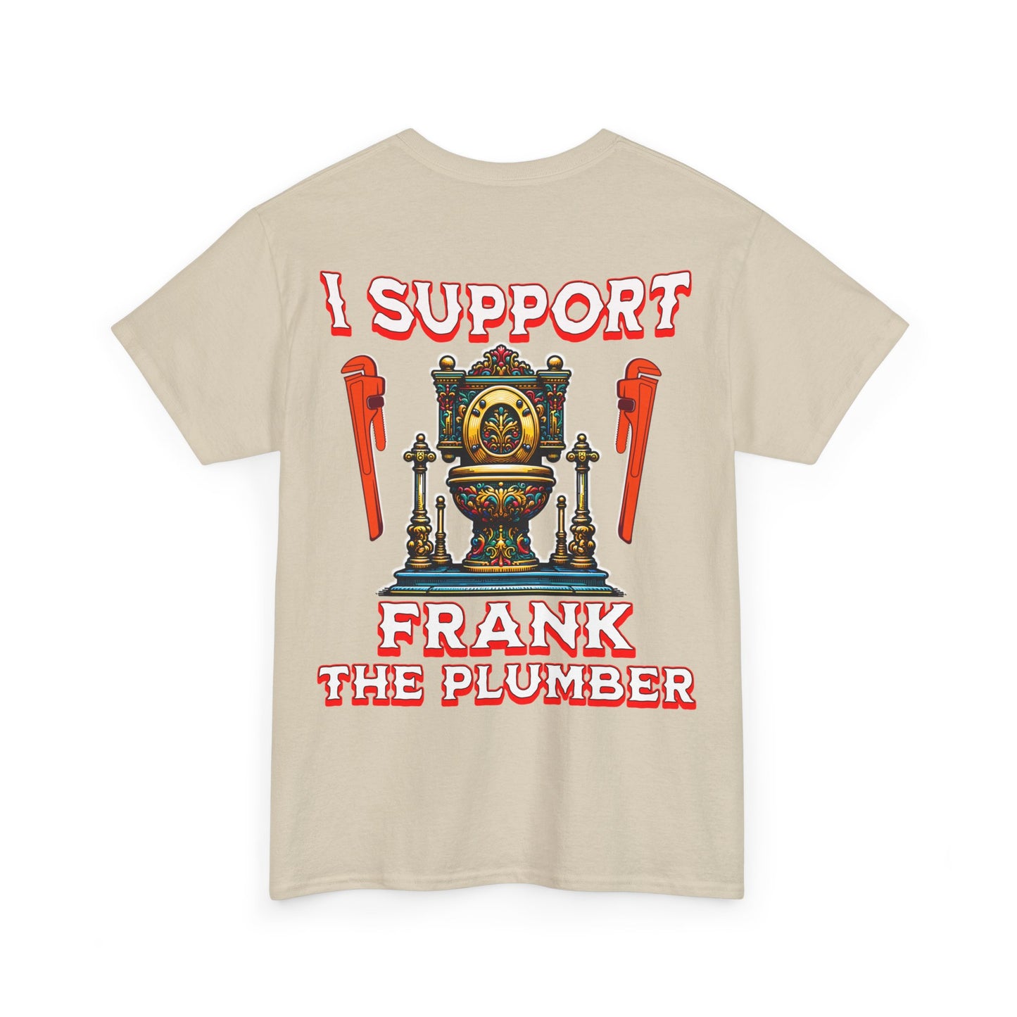 FRANK THE PLUMBER Unisex Heavy Cotton Tee