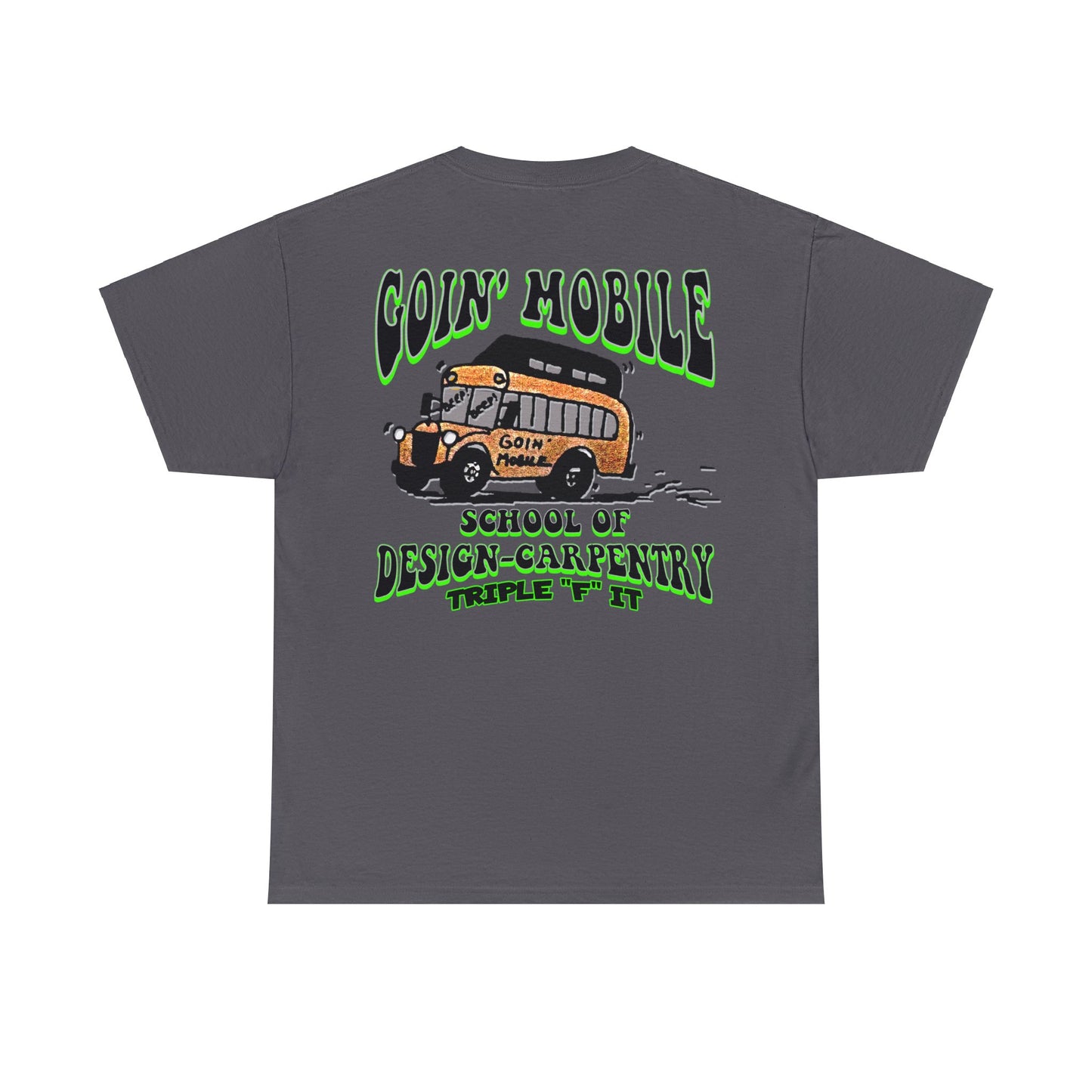 GOIN' MOBILE Unisex Heavy Cotton Tee
