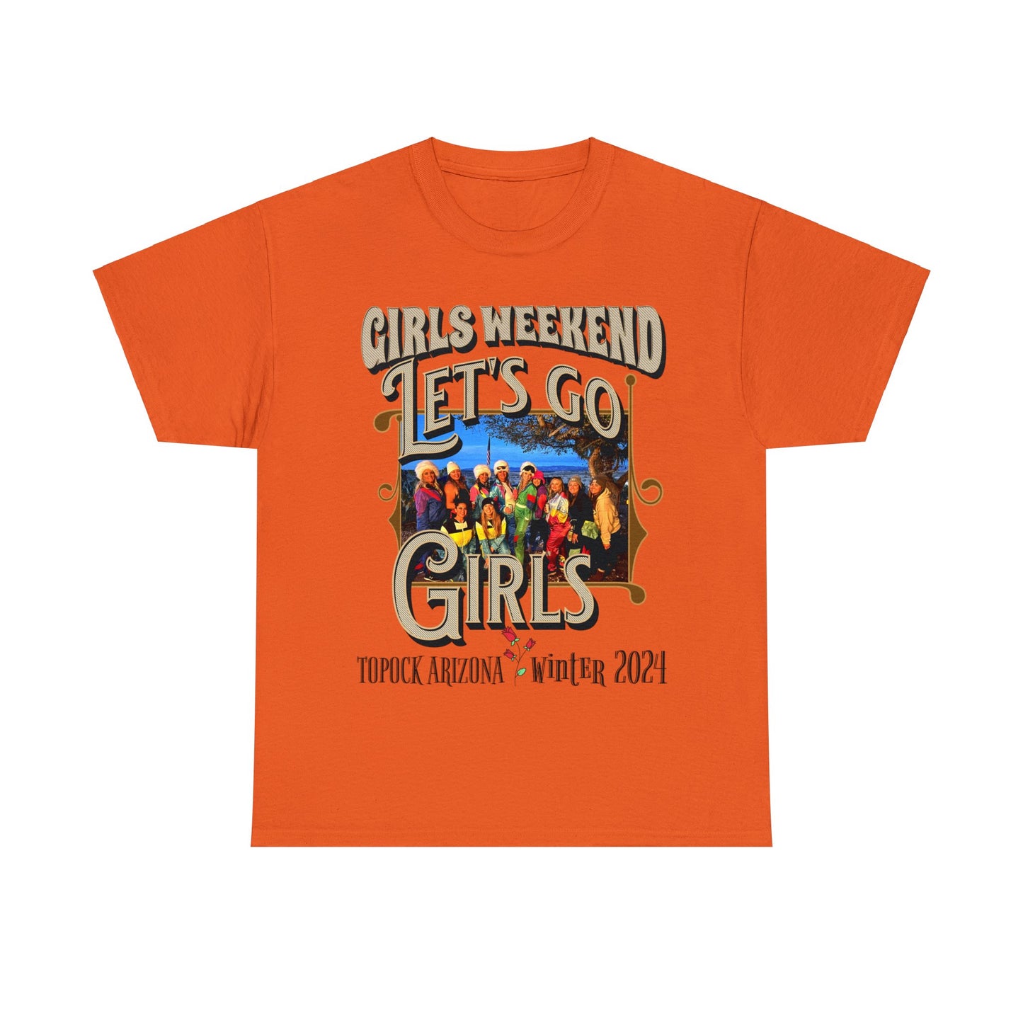 GIRLS WEEKEND ON FRONT Unisex Heavy Cotton Tee