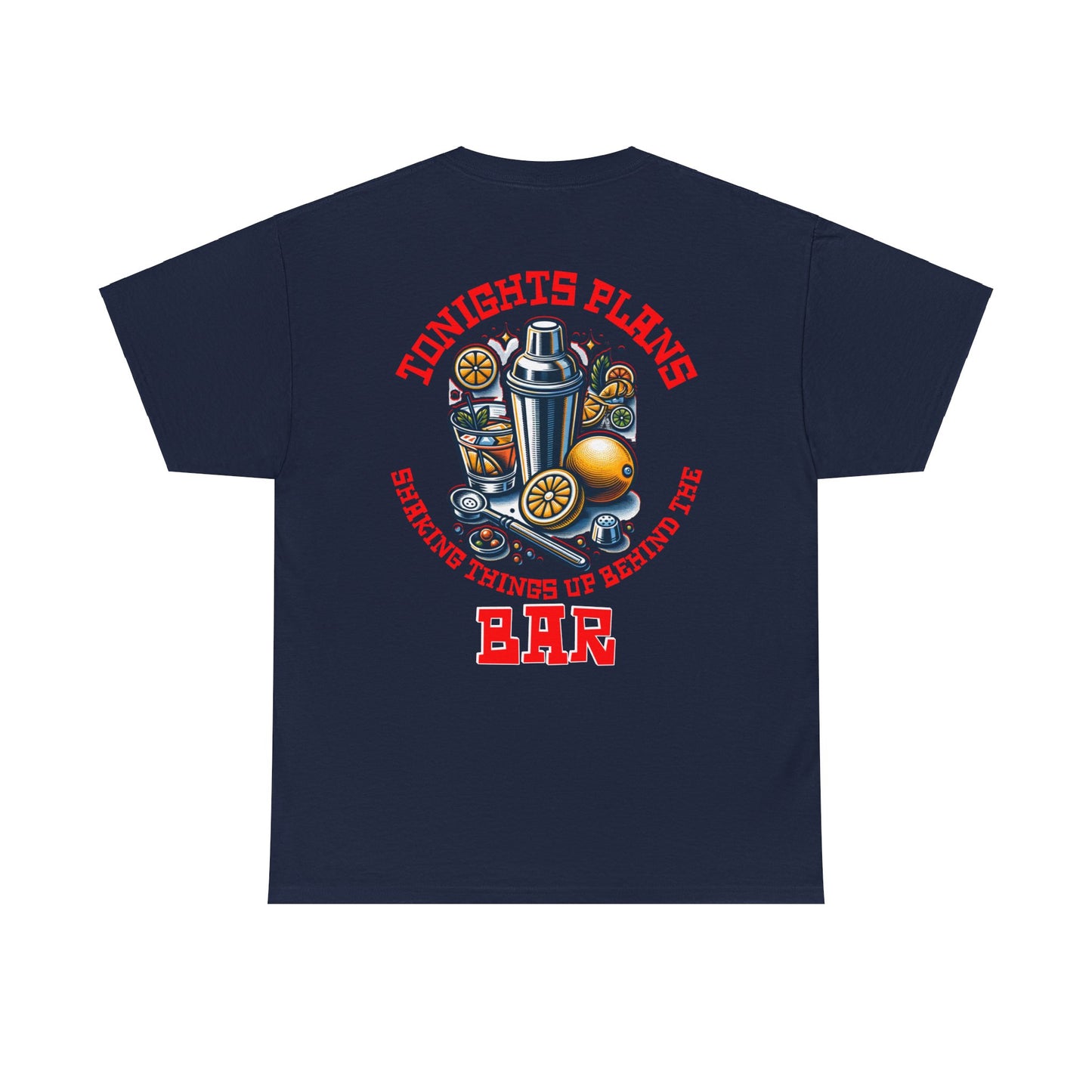 BARTENDER SHAKING THINGS UP ON BACK  Unisex Heavy Cotton Tee