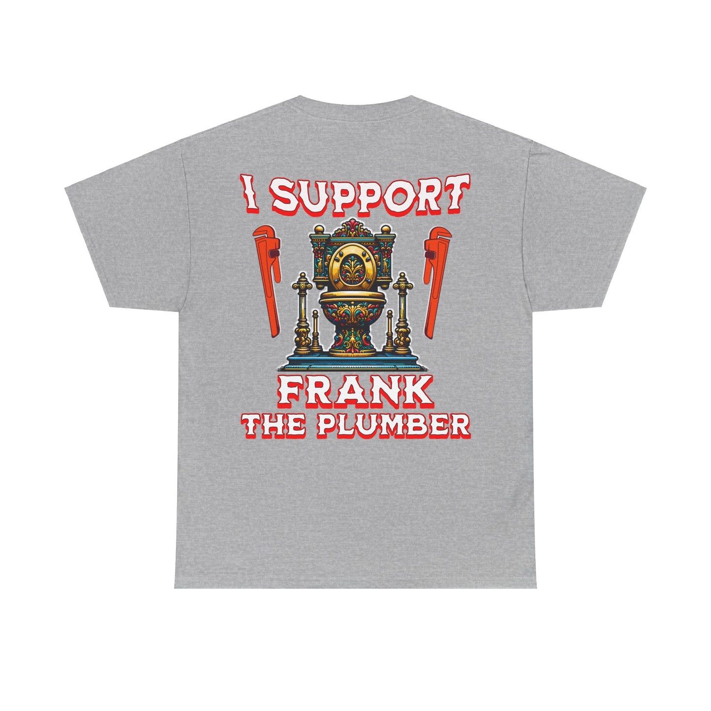 FRANK THE PLUMBER Unisex Heavy Cotton Tee