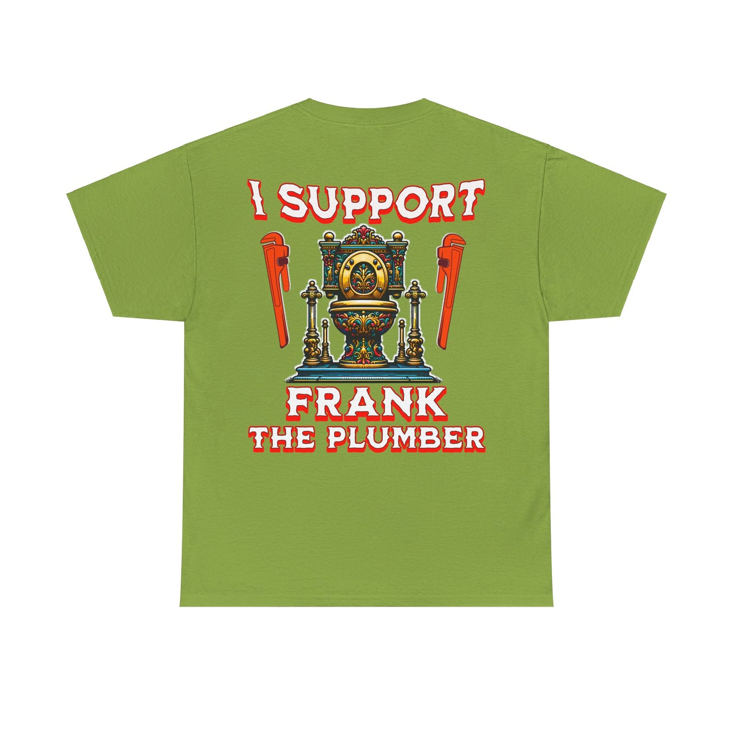 FRANK THE PLUMBER Unisex Heavy Cotton Tee