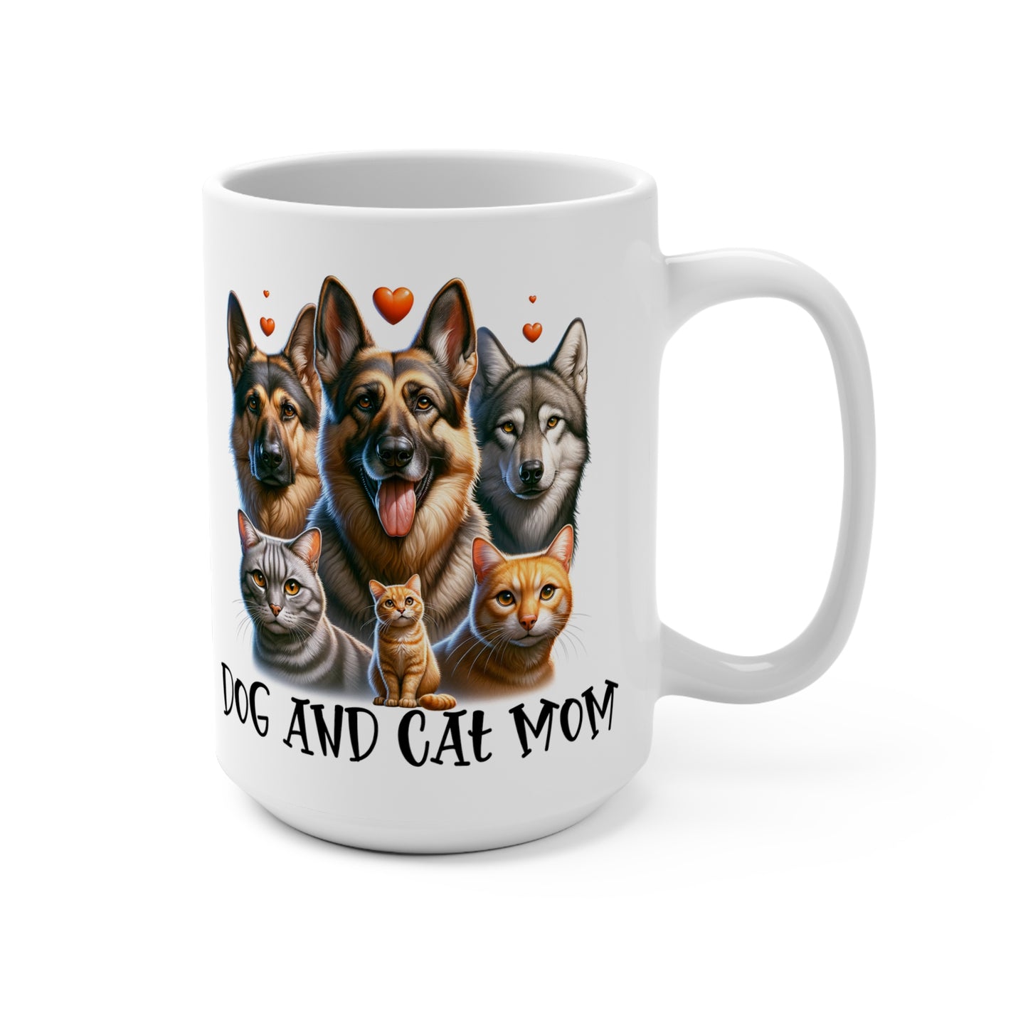 DOG AND CAT MOM  Mug 15oz