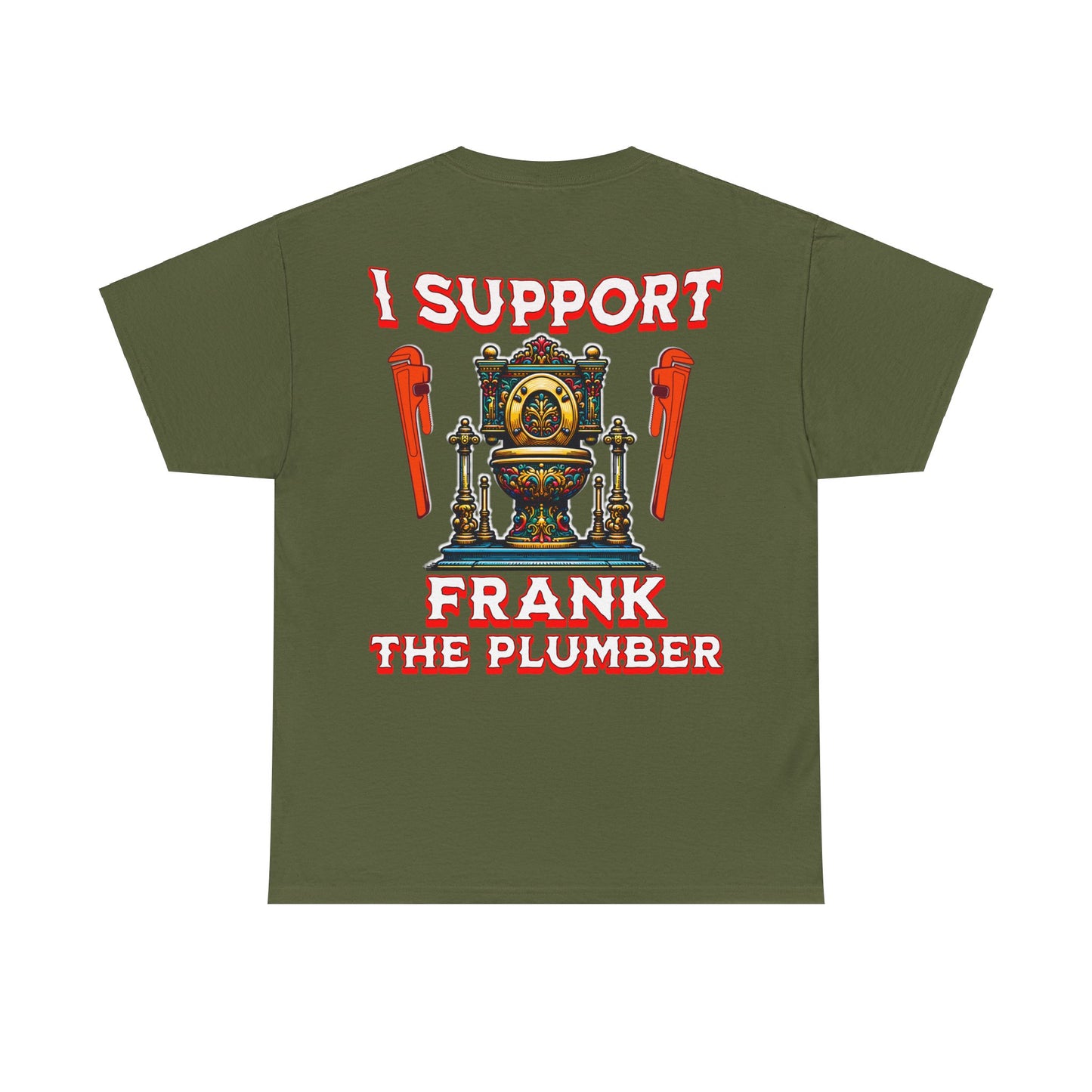 FRANK THE PLUMBER Unisex Heavy Cotton Tee