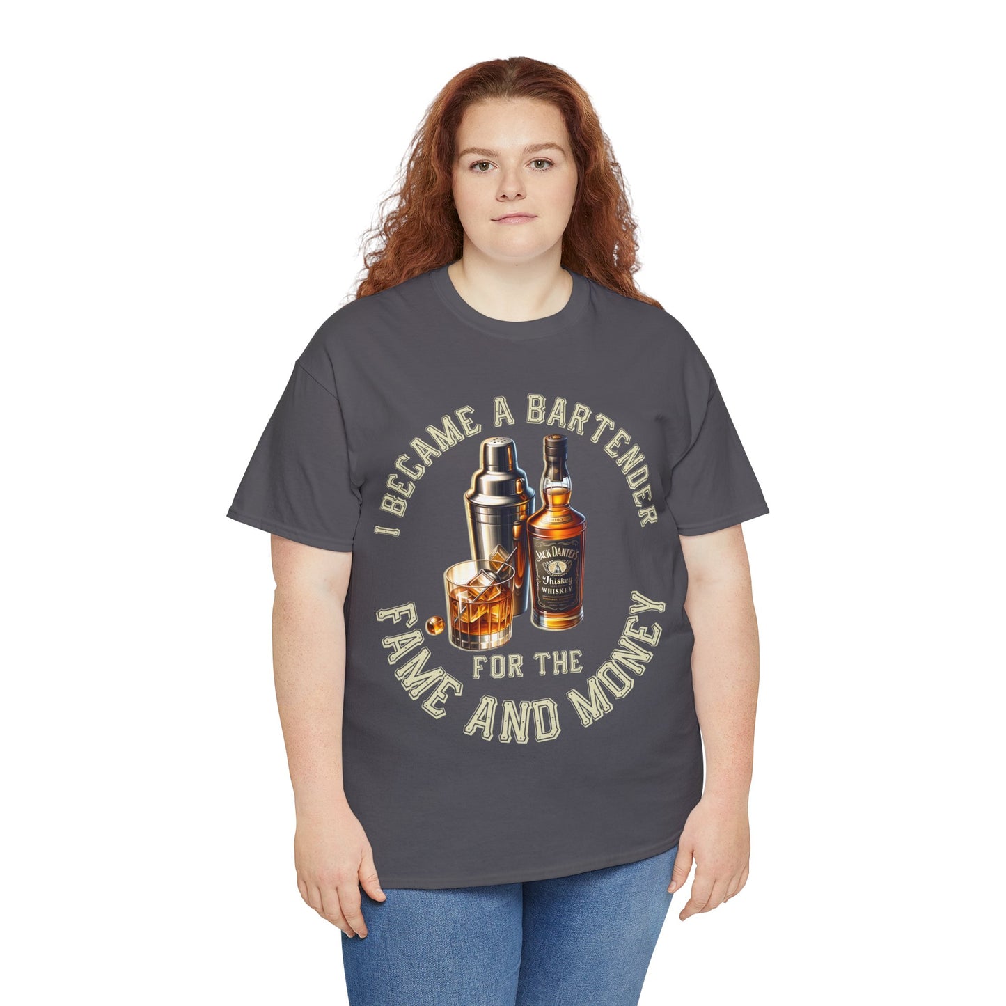 BARTENDER FAME AND MONEY ON FRONT  Unisex Heavy Cotton Tee