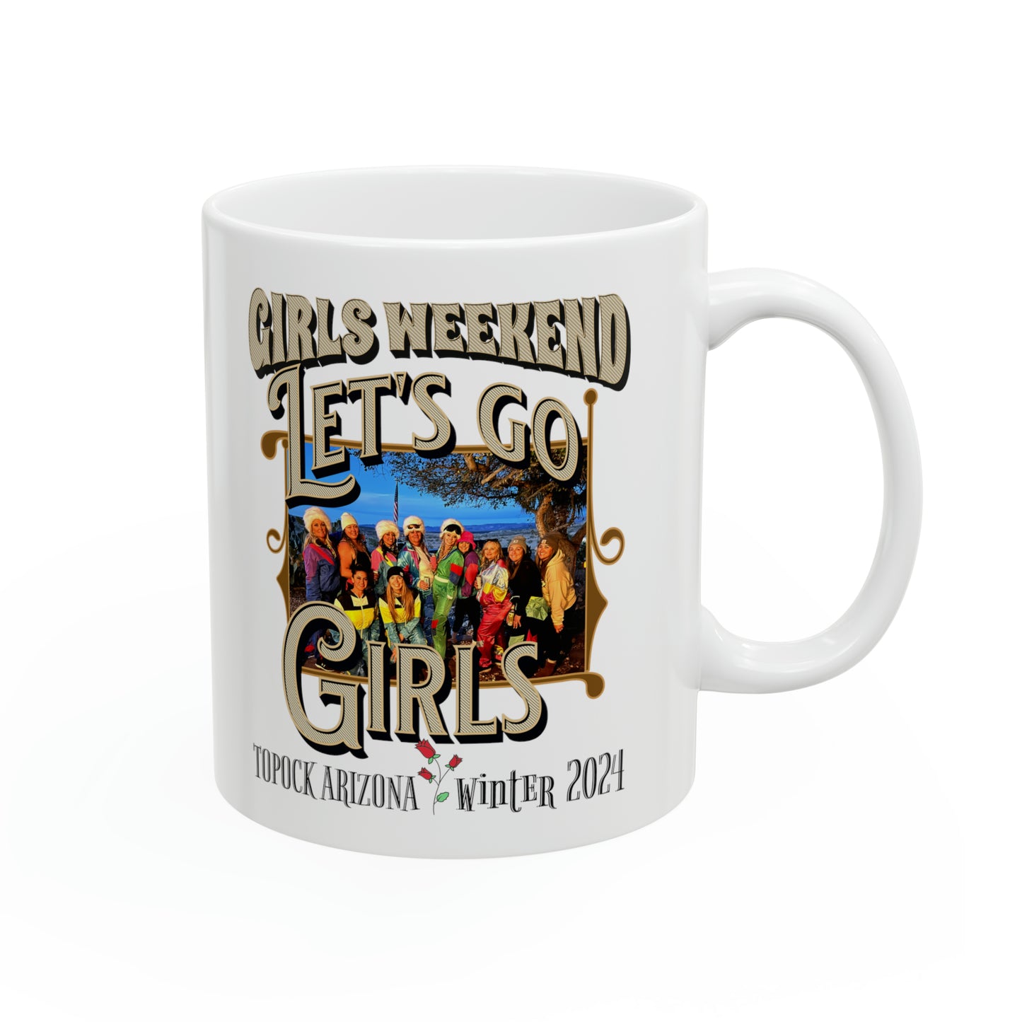 GIRLS WEEKEND 11oz MUG