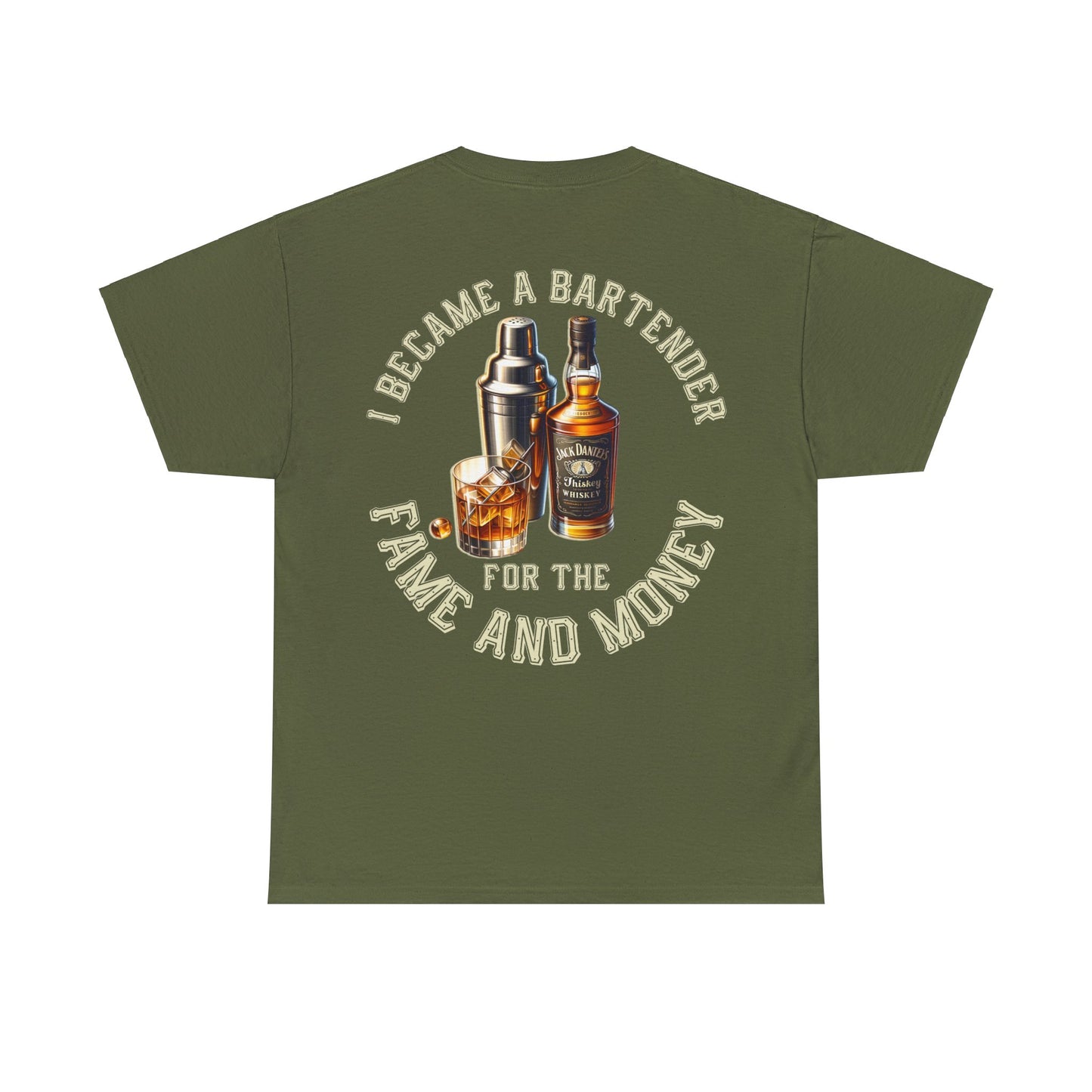 BARTENDER FAME AND MONEYON BACK  Unisex Heavy Cotton Tee