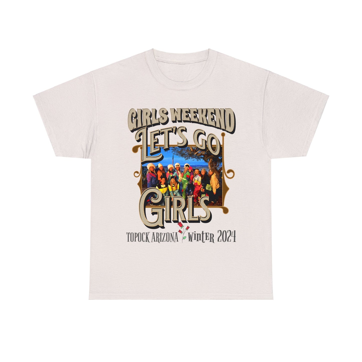GIRLS WEEKEND ON FRONT Unisex Heavy Cotton Tee