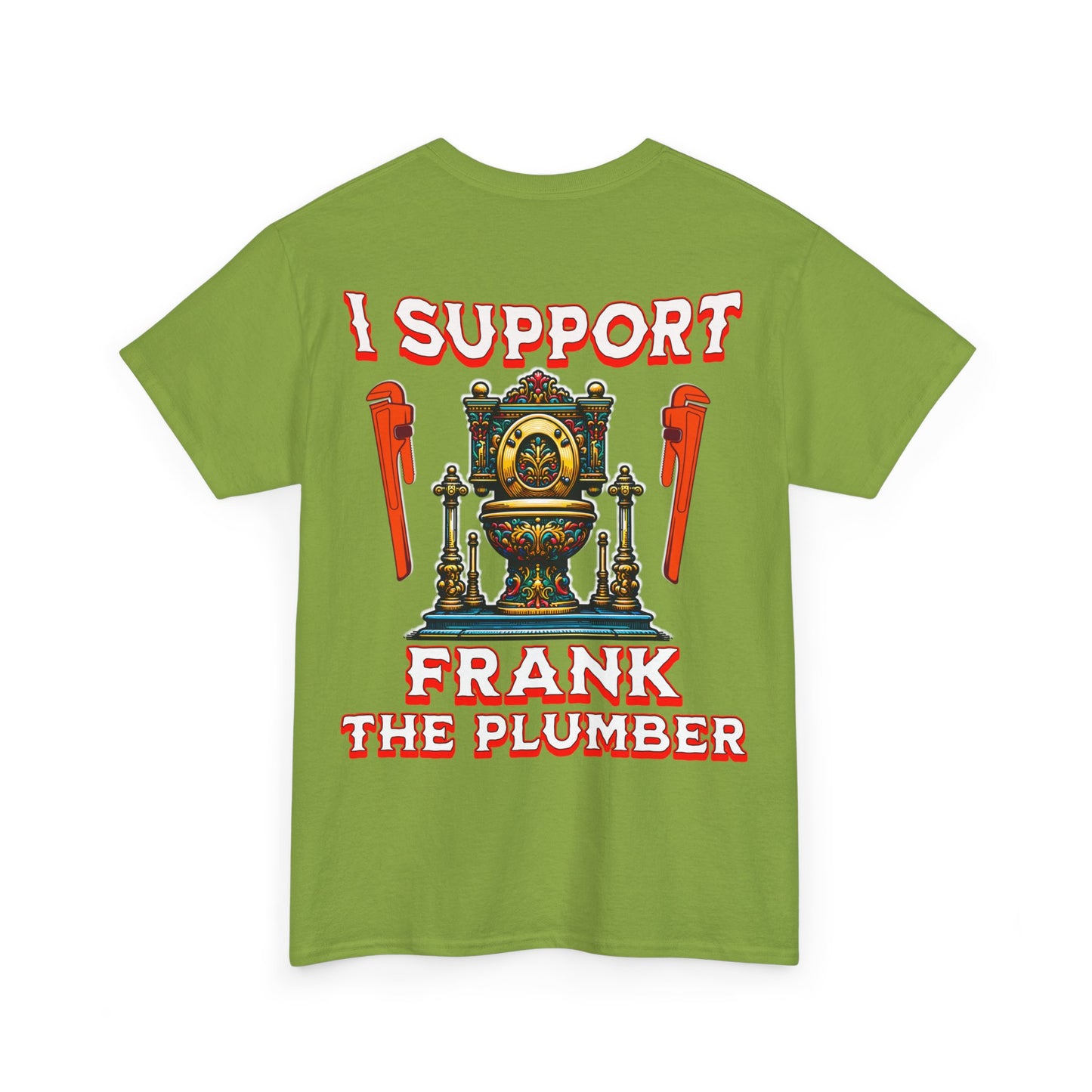 FRANK THE PLUMBER Unisex Heavy Cotton Tee