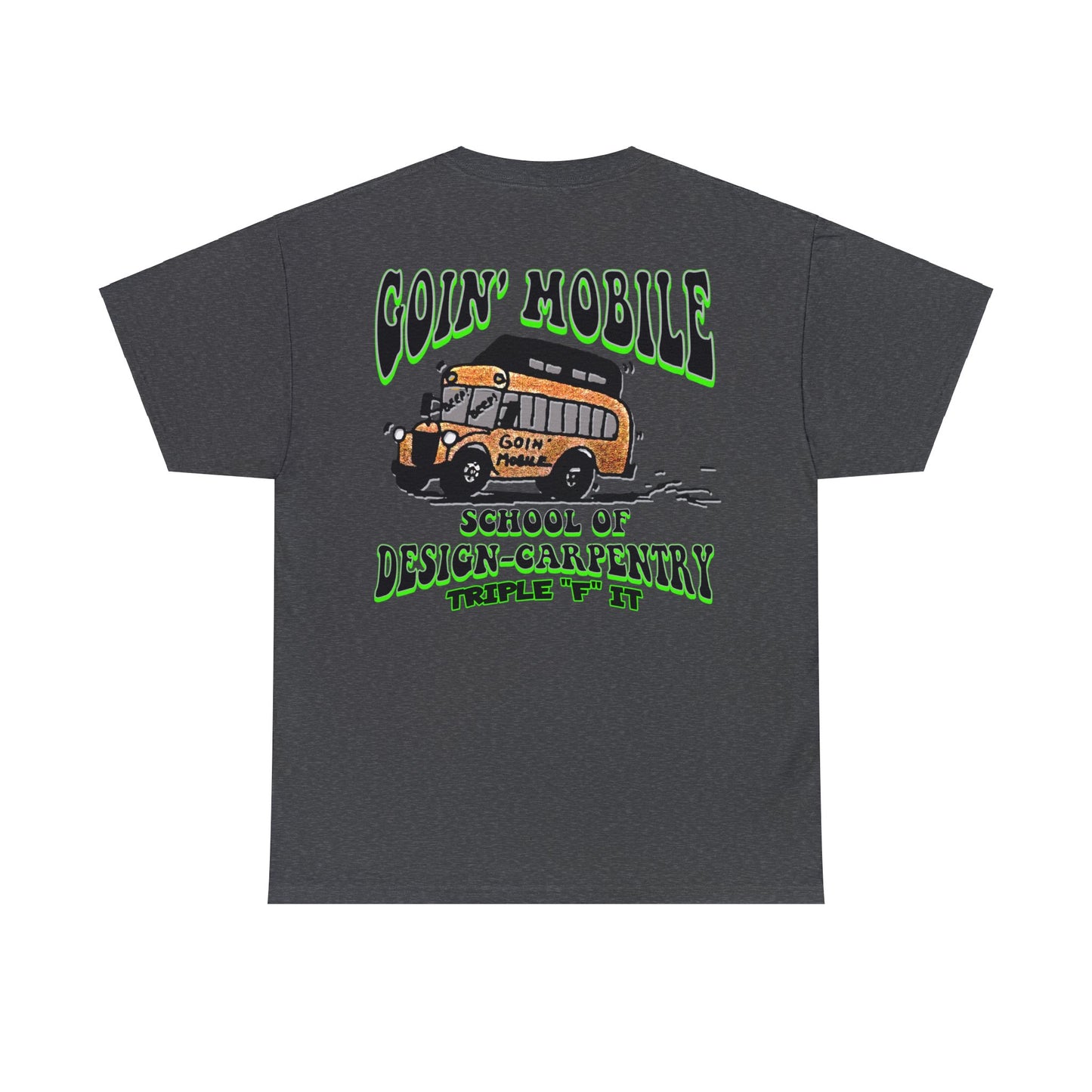 GOIN' MOBILE Unisex Heavy Cotton Tee
