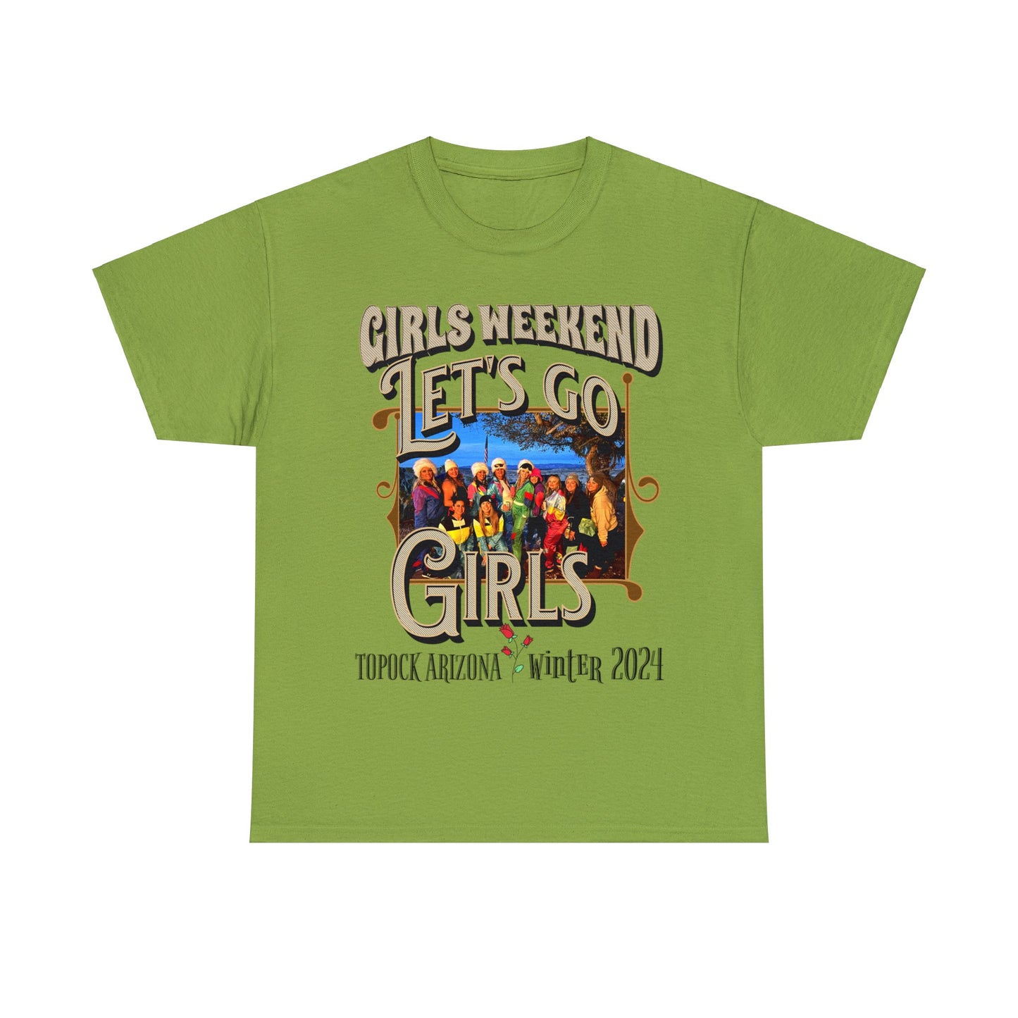 GIRLS WEEKEND ON FRONT Unisex Heavy Cotton Tee