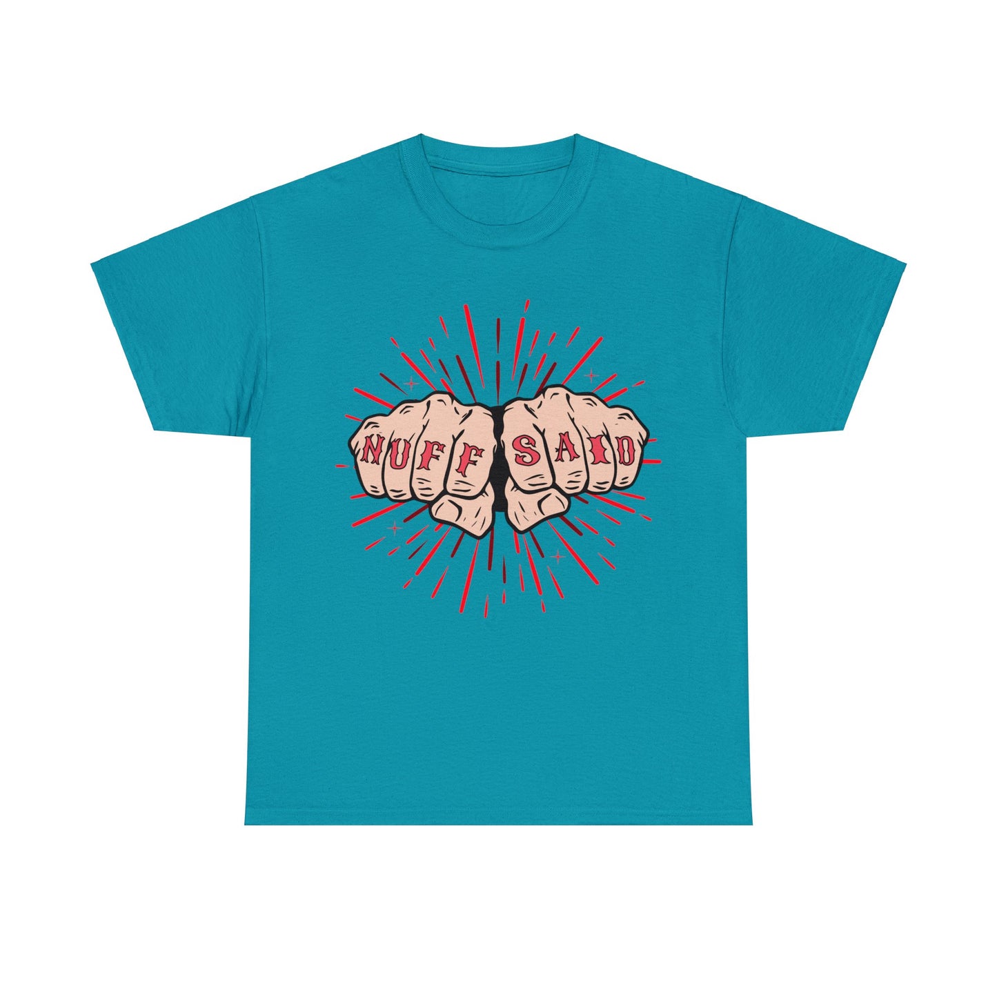 NUFF SAID Unisex Heavy Cotton Tee
