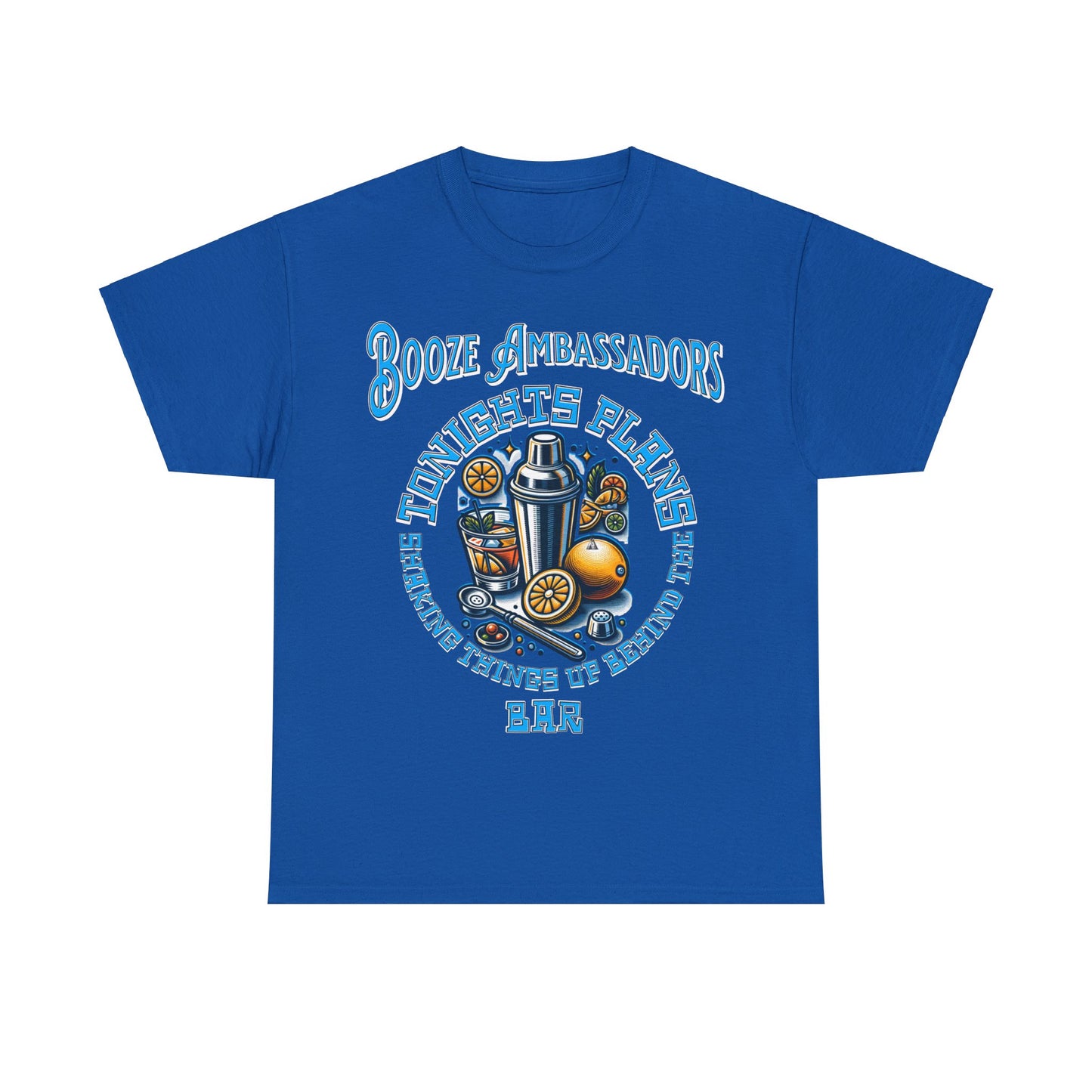 BOOZE  SHAKING THINGS UP ON FRONT  Unisex Heavy Cotton Tee