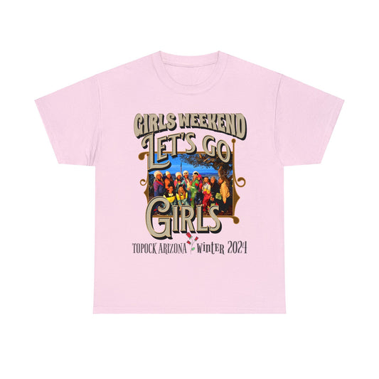 GIRLS WEEKEND ON FRONT Unisex Heavy Cotton Tee
