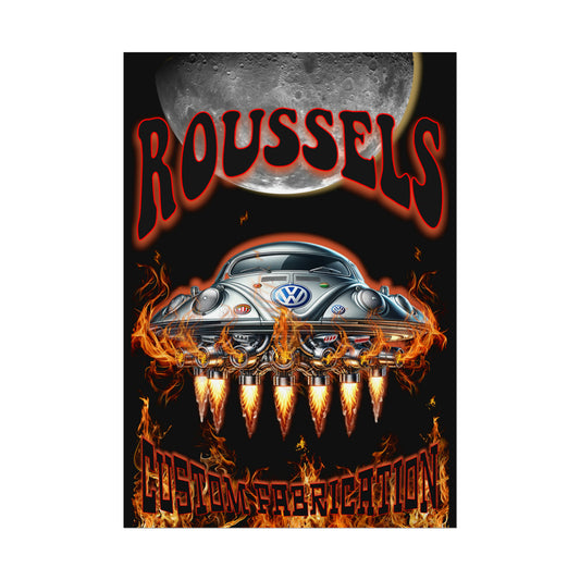 ROUSSEL'S CUSTOM LIMITED EDITION Rolled Posters