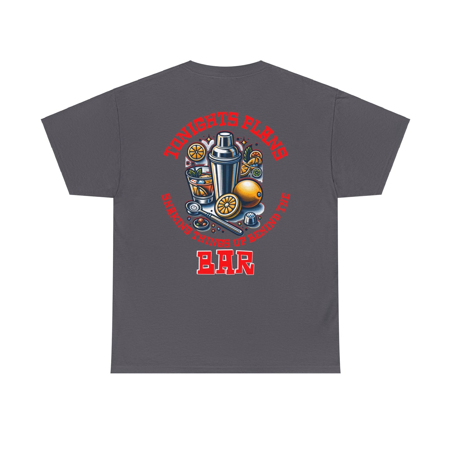 BARTENDER SHAKING THINGS UP ON BACK  Unisex Heavy Cotton Tee