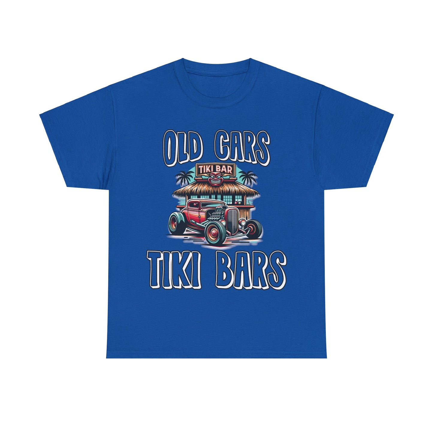 OLD CARS AND TIKI BARS ON FRONT  Unisex Heavy Cotton Tee