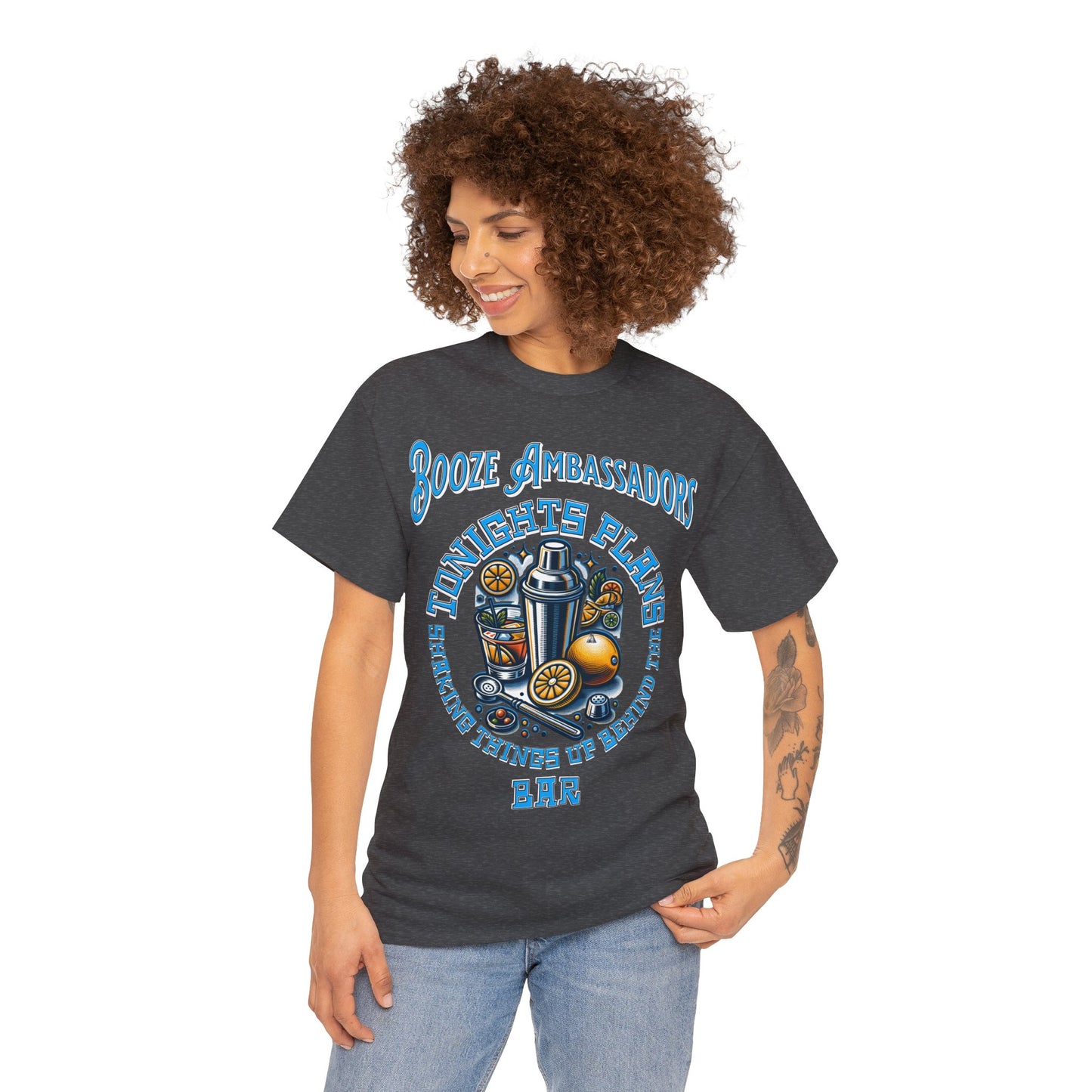 BOOZE  SHAKING THINGS UP ON FRONT  Unisex Heavy Cotton Tee