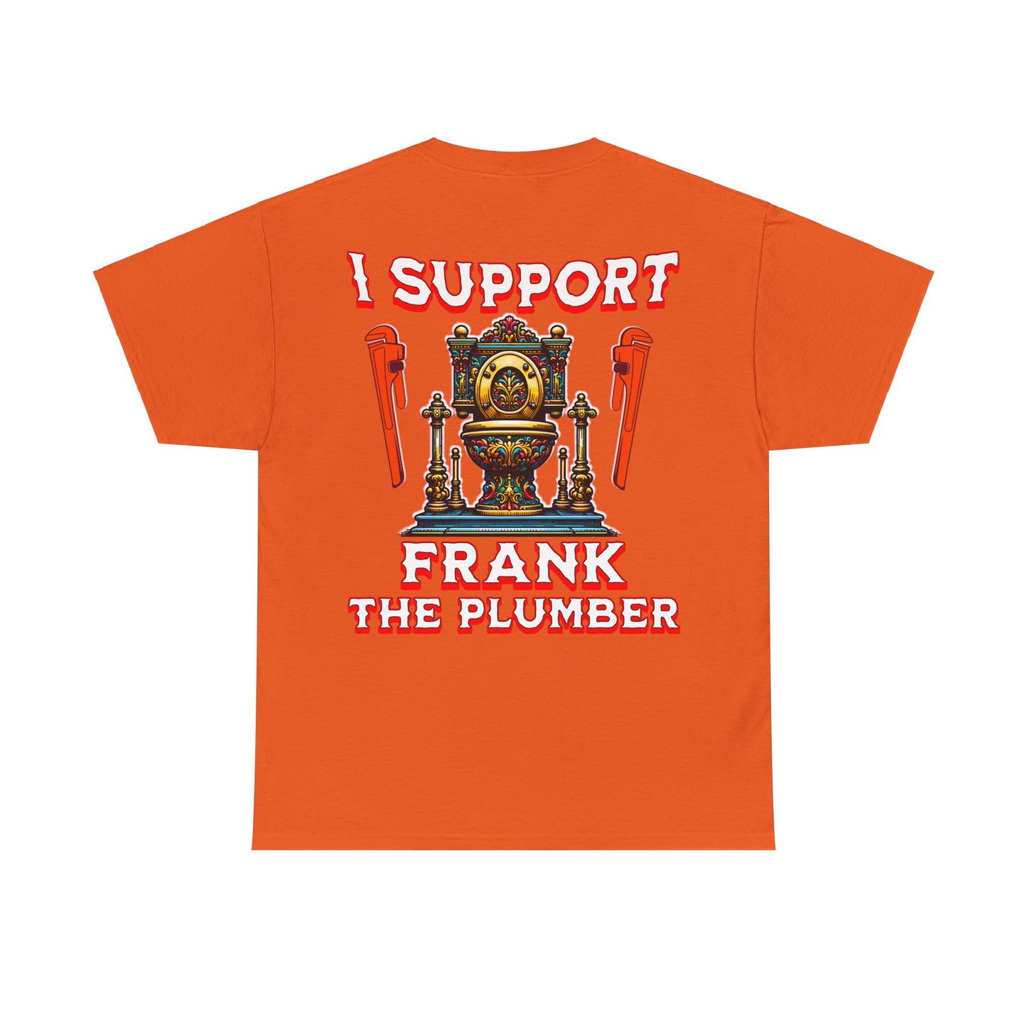 FRANK THE PLUMBER Unisex Heavy Cotton Tee