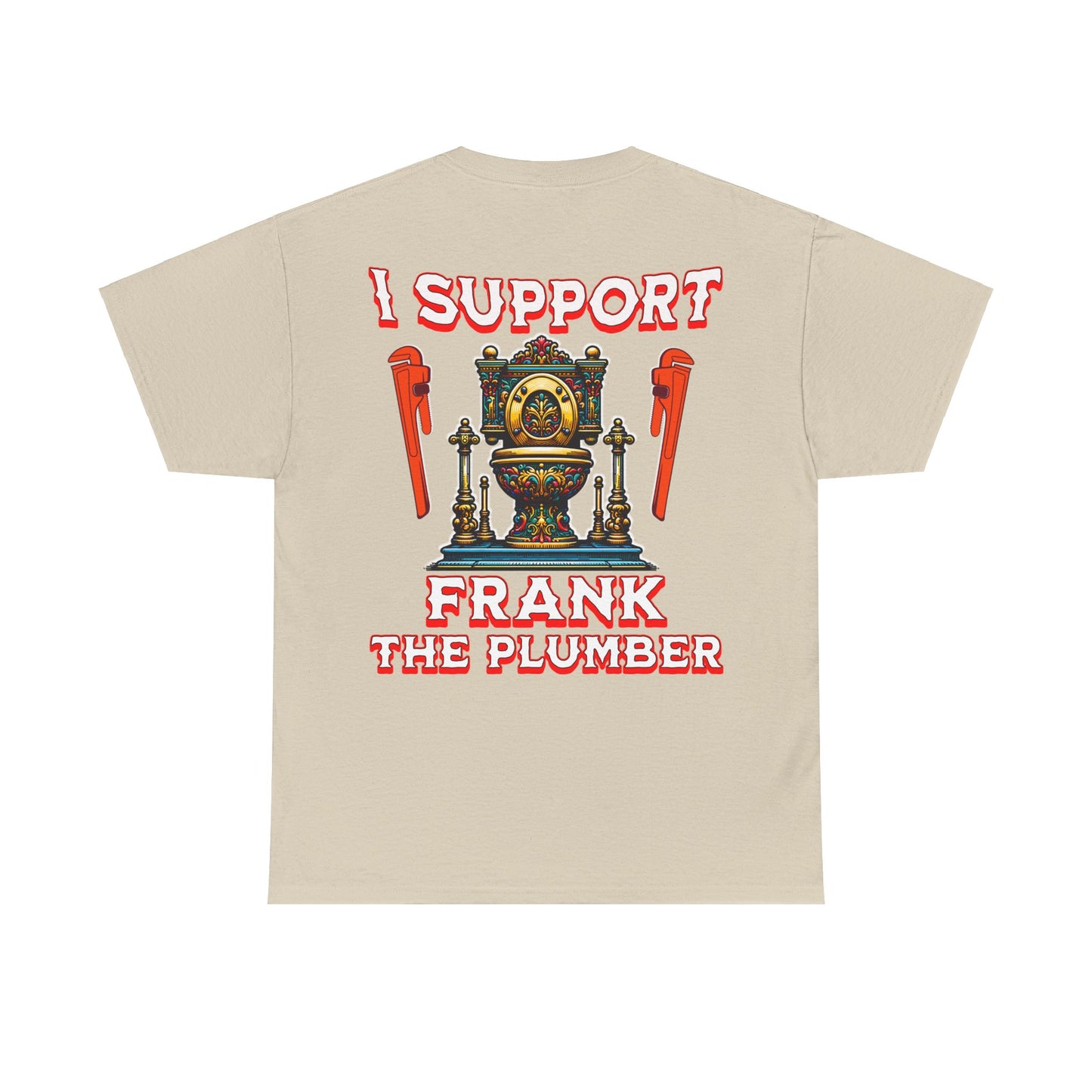 FRANK THE PLUMBER Unisex Heavy Cotton Tee